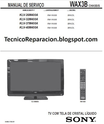 SONY KLV-26M400A KLV-32M400A KLV-37M400A KLV-40M400A WAX3B DIAGRAMA SERVICE MANUAL