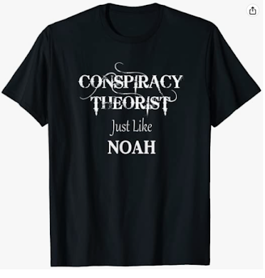 Just Like Noah Conspiracy Shirt