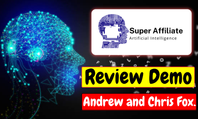 Super Affiliate A.I Review  & Demo | Full Super Affiliate A.I Review & Massive Bonuses