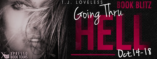 Going Thru Hell by T.J. Loveless