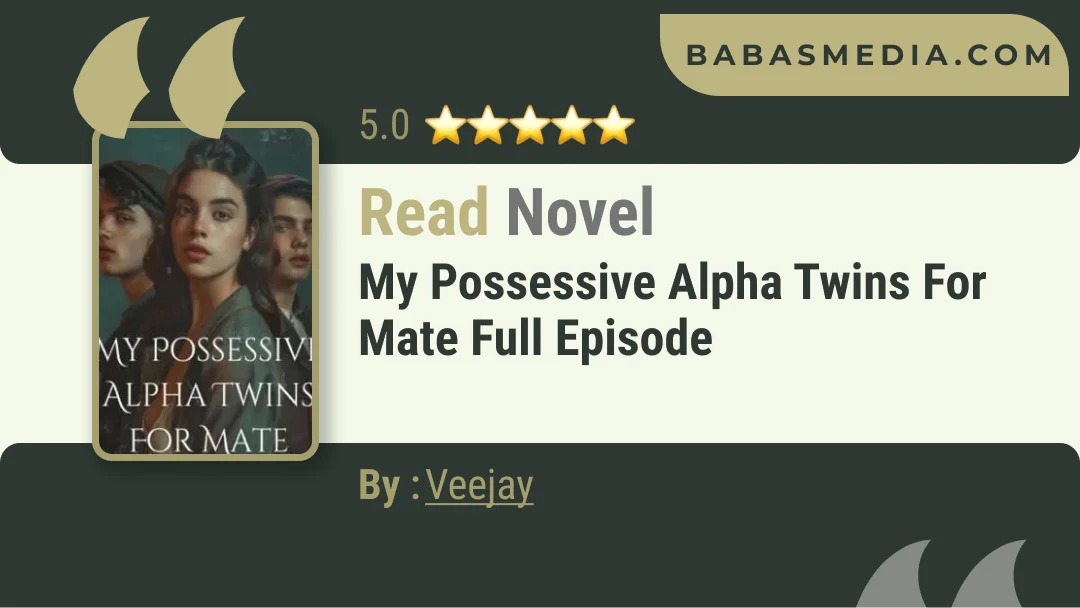 Cover My Possessive Alpha Twins For Mate Novel By Veejay