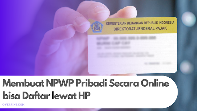 Cara daftar NPWP Online lewat HP