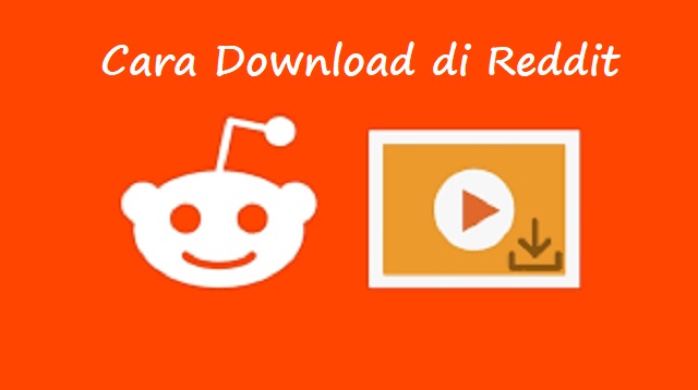 Cara Download di Reddit