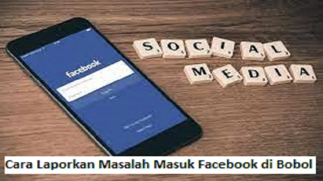 Cara Laporkan Masalah Masuk Facebook di Bobol