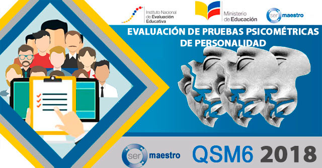 Pruebas de Personalidad Quiero Ser Maestro 6 QSM6 2018 lista de elegibles