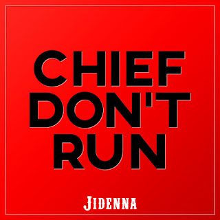 Video: Chief Don't Run - Jidenna