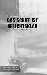 Das Schiff ist gefechtsklar: Von Mürwik auf die "Admiral Scheer", 1942-43