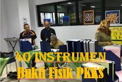 40 Instrumen Bukti Fisik Penilaian Kinerja Kepala Sekolah (PKKS) Aspek Pengembangan Dan Managemen Sumber Daya