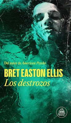 Portada de la novela de Bret Easton Ellis, publicada en 2023, del autor de American Psycho, sociedad californiana años ochenta