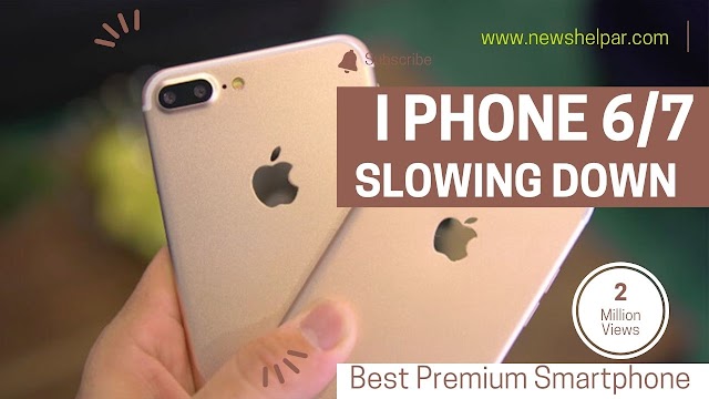 IPhone 6/7 slowing down