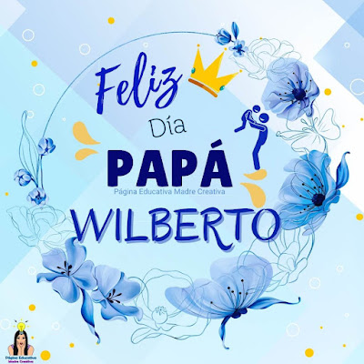 Solapín Feliz Día del Padre - Nombre Wilberto para imprimir gratis
