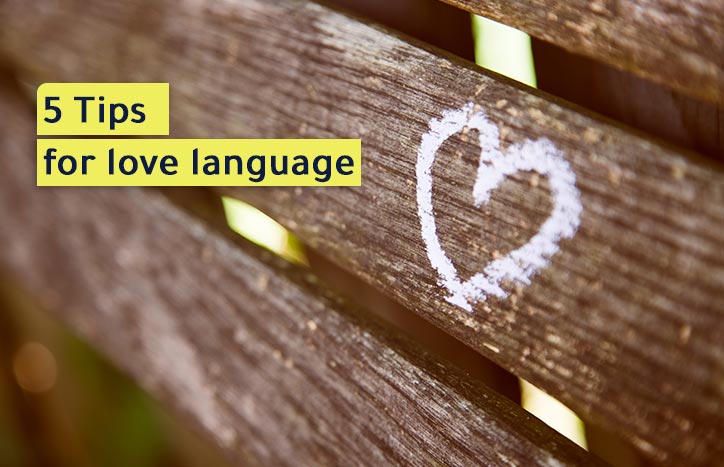5 Tips for love language