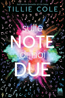 Prossime Uscite | Sulle Note di Noi Due, di Tillie Cole