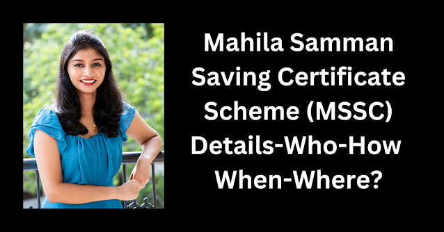 Mahila Samman Saving Certificate Scheme Details
