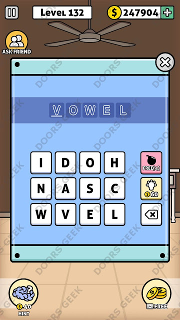 The answer for Escape Room: Mystery Word Level 132 is: VOWEL