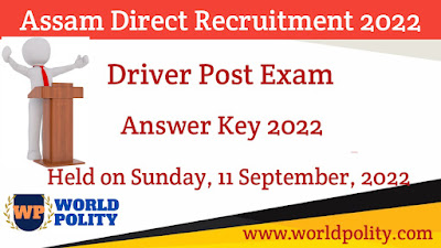 Assam Direct Recruitment Grade III Driver Exam Answer Key 2022