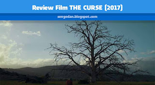 Review Film THE CURSE (2017)