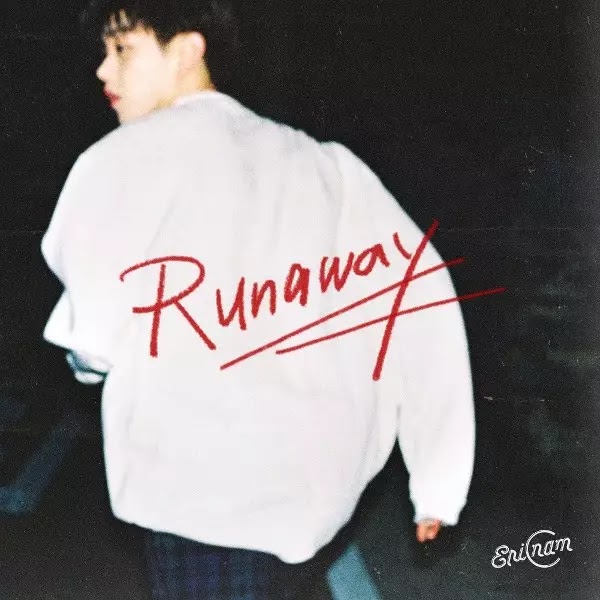 에릭남 (Eric Nam) - Runaway Mp3