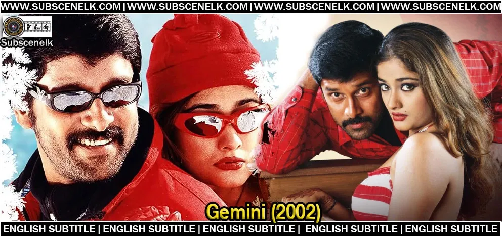 Gemini (2002) English Subtitle,Gemini Tamil movie, Vikram Gemini, Tamil action film, Saran direction, Kalabhavan Mani, Tamil crime drama, Tamil gang wars, AVM Productions, O Podu song, Tamil hit movies, Tamil box-office 2002, Gemini plot, Bharadwaj music, Vikram action roles, Tamil movie soundtrack, Tamil gangster movies, Tamil romantic drama, Vikram-Kiran Rathod, Tamil Filmfare Awards, Tamil ITFA Awards, Tamil Cinema Express Awards, Tamil movie industry revival, Gemini movie success, Tamil New Year release, Gemini Telugu remake, Gemeni Telugu movie, Tamil crime action, Tamil DGP role, Tamil gang rivalry, Vikram top movies, Tamil blockbuster, Gemini 2002 film, Tamil New Year hit, Tamil movie Switzerland shoot, Tamil redemption story, Gemini cast, Tamil corrupt police, Tamil movie romance, Tamil action thriller, Tamil 2002 hit, Gemini plot summary, Tamil intense drama, Tamil moral change, Tamil love story, Tamil cultural hit, Gemini characters, Tamil industry success.