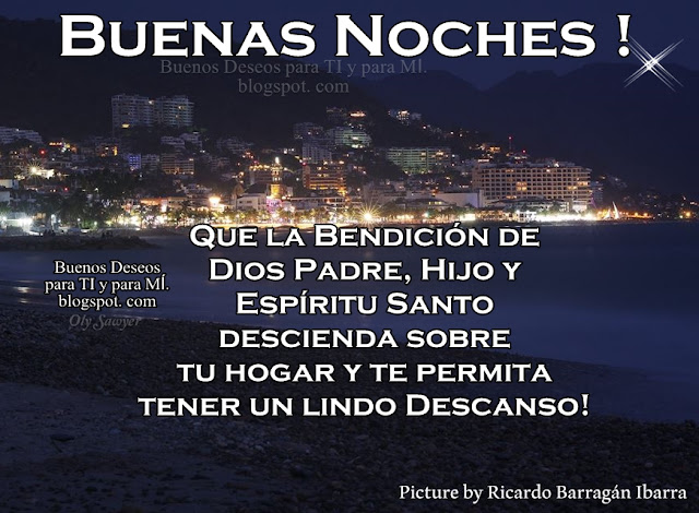 QUE LA BENDICIÓN DE DIOS PADRE, HIJO Y ESPÍRITU SANTO DESCIENDA SOBRE TU HOGAR Y TE PERMITA TENER  UN LINDO DESCANSO!  Amén!   BUENAS NOCHES !   Únete en facebook ---> Reflexiones para TI y para 