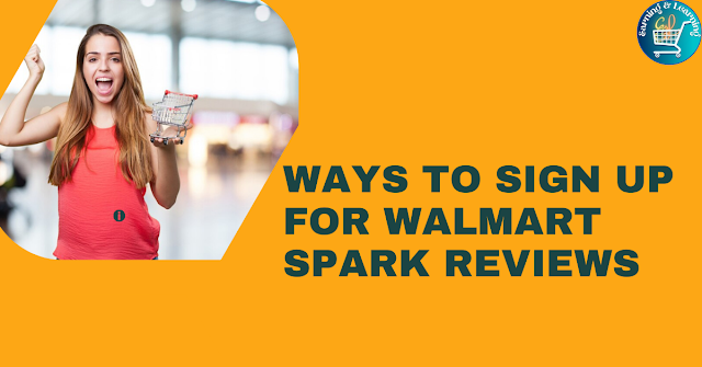 Walmart Spark Reviews