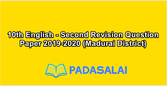 10th English - Second Revision Question Paper 2019-2020 (Madurai District)