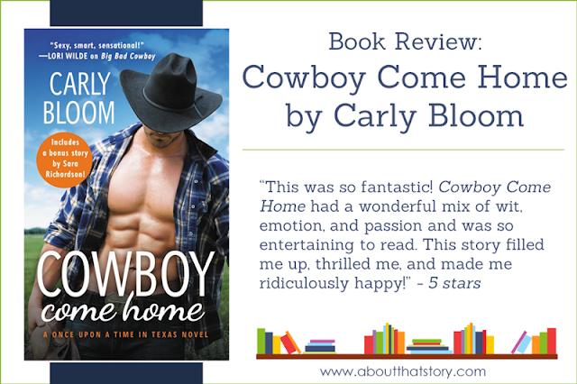 Book Review: Cowboy Come Home by Carly Bloom | About That Story