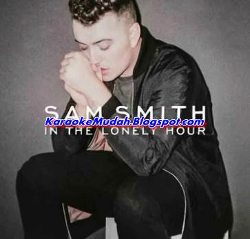 Lagu Karaoke Barat Sam Smith - Stay With Me