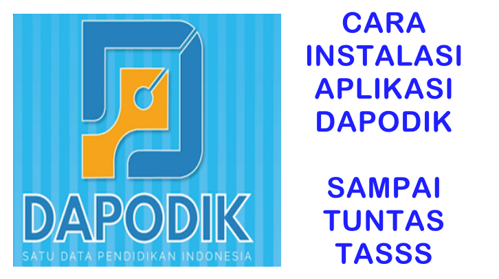 Cara Instal Dapodik Paud Dikdasmen 2021 Sampai Selesai