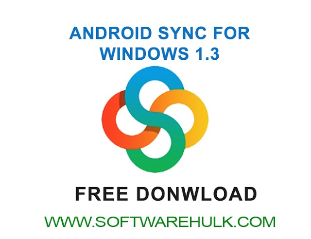 Android Sync for Windows 1.3 Download Software Hulk
