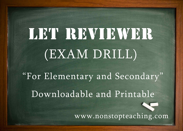 LET Reviewer Examination Drill with Answer Keys