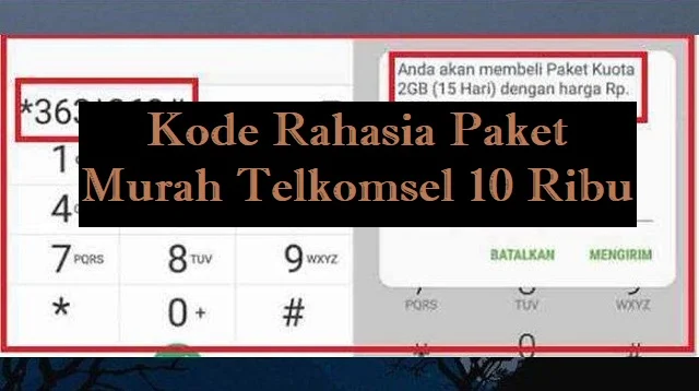 Kode Rahasia Paket Murah Telkomsel 10 Ribu