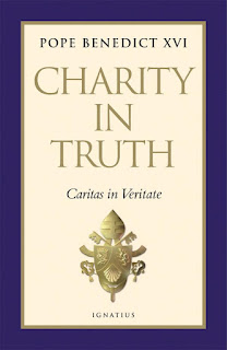 Charity In Truth - Pope Benedict XVI