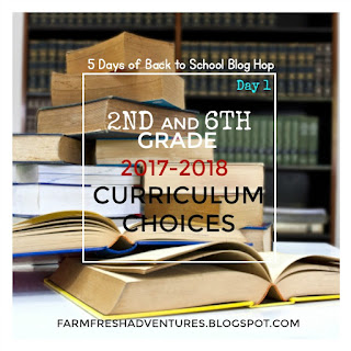 Curriculum Choices for 2nd and 6th Grade