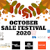 OCTOBER SALE FESTIVAL 2020 | VALID UNTILL 05 OCTOBER 2020 - 10 OCTOBER 2020