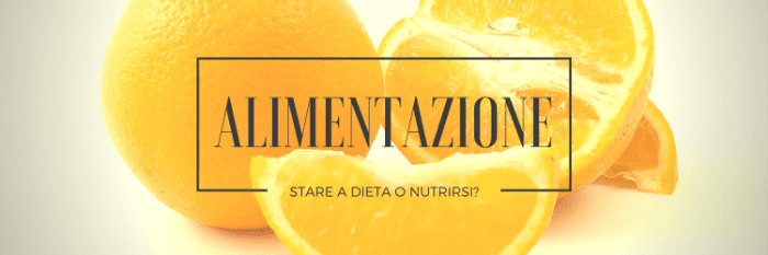 Alimentazione, nutrizione e diete