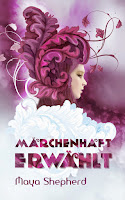 http://ruby-celtic-testet.blogspot.com/2016/06/maerchenhaft-erwaehlt-von-maya-shepherd.html