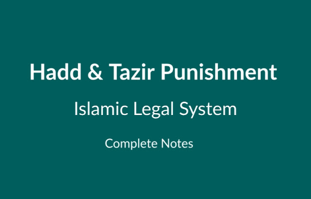 Hadd & Tazir Punishment in Pak Legal System