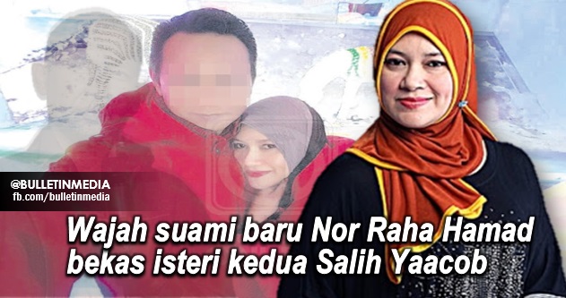 3 Foto Wajah Suami Baru Nor Raha Hamad Bekas Isteri Kedua Salih Yaacob