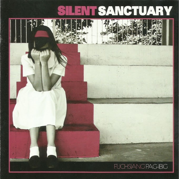 Silent Sanctuary - Fuchsiang Pag-Ibig - 2007 ALBUM