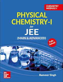Physical Chemistry I for JEE (Main and Advanced)
