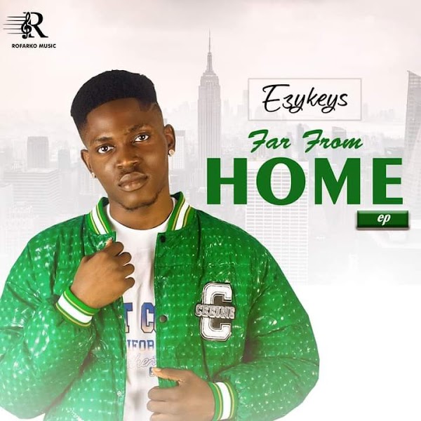  Released on Rofarko music, Ezykeyz a multi talented nigerian artist has finally unveiled his long anticipated music project 'FAR FROM HOME