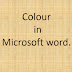 What is Colour in Microsoft word.