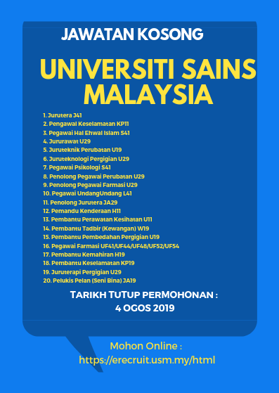 Jawatan Kosong Pelbagai Jawatan Di Universiti Sains Malaysia 2019