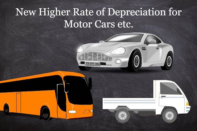 New Higher Rate of Depreciation on Motor Car