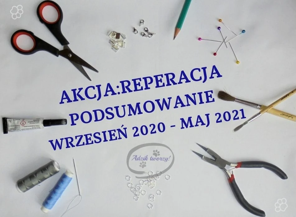 Akcja:Reperacja u Adzika - podsumowanie przeróbek wrzesień 2020 - maj 2021