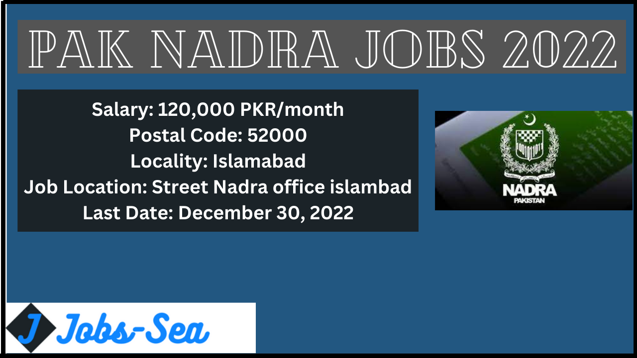 Join Latest PAK NADRA Various Vacancies 2022 | Jobs-Sea
