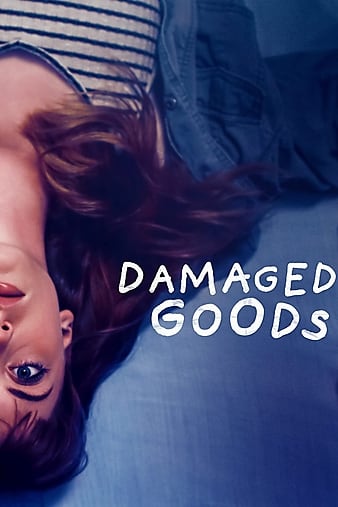 Damaged Goods (2021)