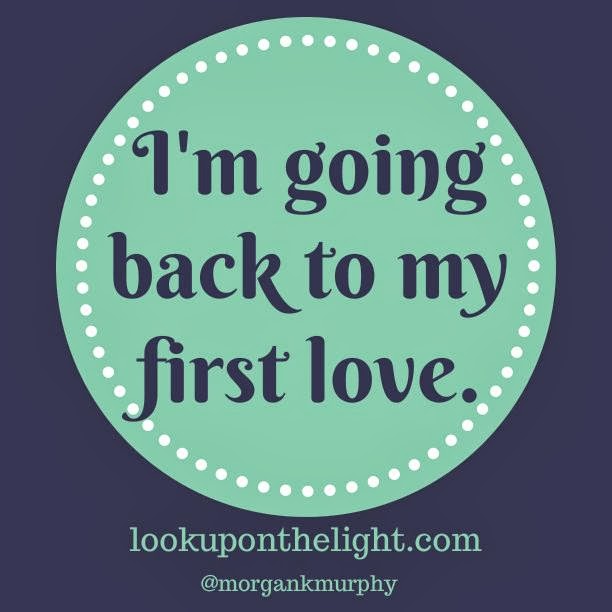 Back To My First Love Look Upon The Light