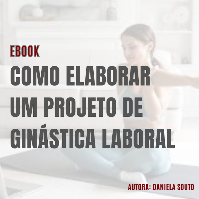 Como Elaborar um Projeto de Ginástica Laboral